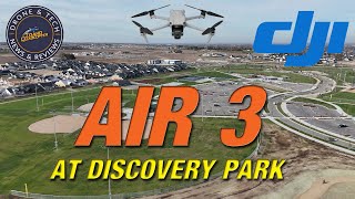 DJI Air 3 takes a tour around Discovery Park