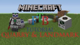 Setting Up Quarry with Landmark - Minecraft FTB Tutorial