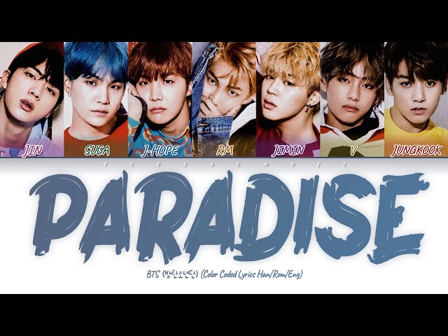 Paradise Lyrics Trans ] this - BTS - Worldwide 방탄소년단