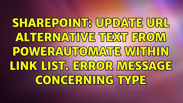 Update URL alternative text from PowerAutomate within link list. Error message concerning type