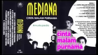 (Full Album) Mediana # Cinta Malam Purnama