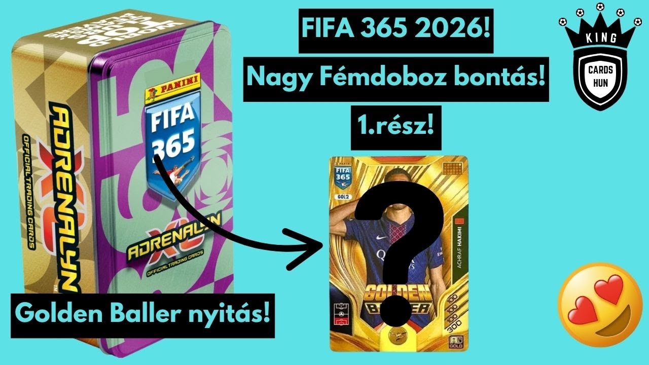 FIFA 365 2026! Nagy Fémdoboz bontás! 1.rész!