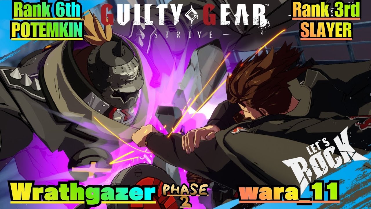 GGST➤Rank 6th POTEMKIN / ポチョムキン [ Wrathgazer ] vs Rank 3rd SLAYER / スレイヤー [ wara_11 ]