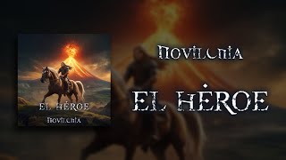 Novilunia - El Héroe  (Video Lyric)