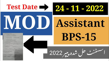 MOD Assistant (BPS-15) : MOD Assistant Solved Paper : Test Date : 24 - 11 - 2022