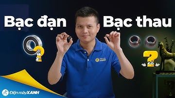 BẠC ĐẠN và BẠC THAU trong QUẠT MÁY khác nhau ra sao?