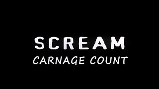 Scream 1996 Carnage Count