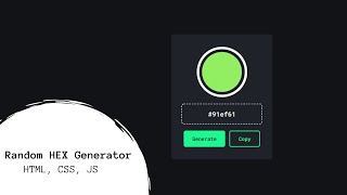 Random HEX Generator | JS | G V TANISH VETTRIVEL | #50DaysOfCode |  G V #deVlog