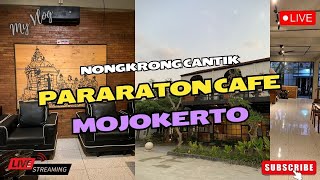 🔴 Live Streaming - Nongkrong cantik di paparaton cafe Mojokerto #video #cafe #mojokerto #jawatimur