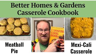 Vintage Better Homes & Gardens Casseroles – 2 Recipes Brought Back