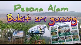 Menikmati Pesona Alam Bukit Sri Gunung, Banyuputih, Batang - Bukit Sri Gunung