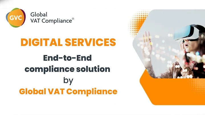 Global VAT Compliance - Digital Services - DayDayNews