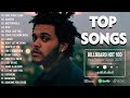 The Weeknd, Dua Lipa, Maroon 5, Miley Cyrus, Ed Sheeran, Adele, Sia - Pop Hits 2023