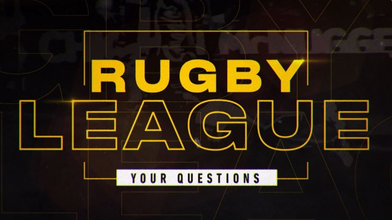 Everything you need to know about Rugby League The Weekly