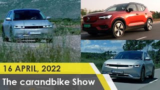 The car\&bike Show - Ep 925 | EV Special Reviews | Volvo XC40 Recharge | Hyundai IONIQ 5 | Kia EV6