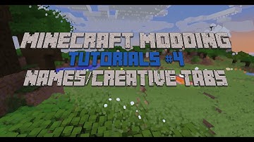 Minecraft Modding Tutorial 1.7.2 #4 - Names and CreativeTabs!