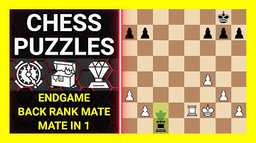 Chess Puzzles to Practice. Themes: Endgame, Back rank mate, Mate in 1. Learn Chess