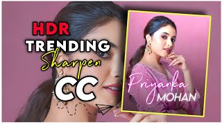 How Edit | 🥰 HDR Trending Sharpen CC | In Alight Motion | 😘 screenshot 4