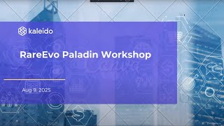 Paladin Workshop: EVM Privacy Framework for DeFi & Institutions | LF Decentralized Trust @ Rare Evo