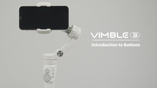 Detailed Introduction to Buttons | Feiyu Vimble 3
