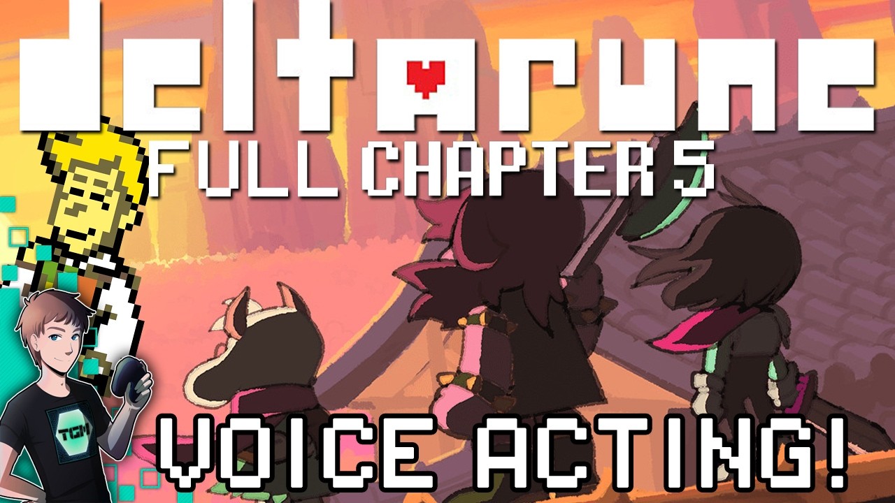 Deltarune Chapter 5 (Full Chapter, with Voice Acting!)