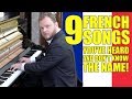 Video thumbnail of "9 French Songs You've Heard And Don't Know The Name"