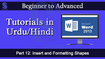 MS Word Tutorial | Inserting and Formatting Shapes | Learn MS Word (Urdu/Hindi) | Part 12