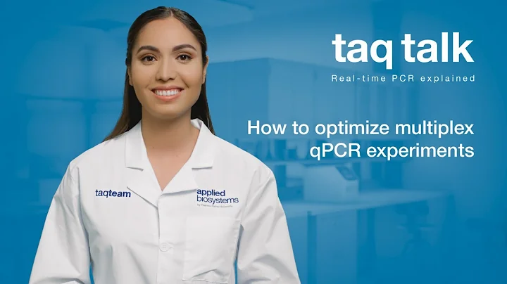 How to optimize multiplex qPCR experiments--Taq Talk Episode 22
