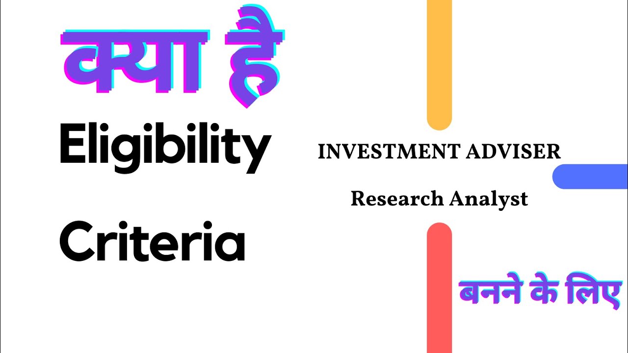 Eligibility Criteria Investment Adviser And Research Analyst YouTube