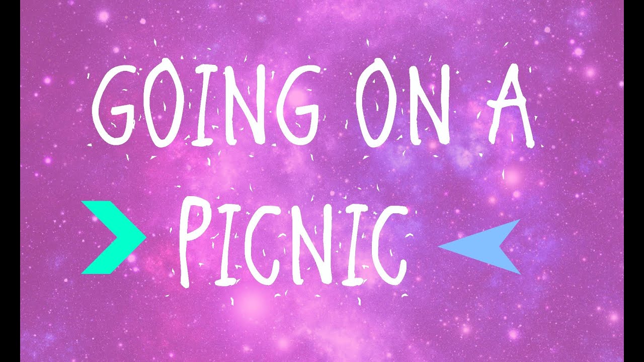 GOING ON A PICNIC | EMMAandTIANA