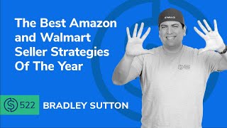 The Best Amazon and Walmart Seller Strategies Of The Year | SSP #522