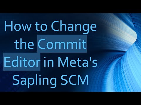 How to Change the Commit Editor in Meta's Sapling SCM