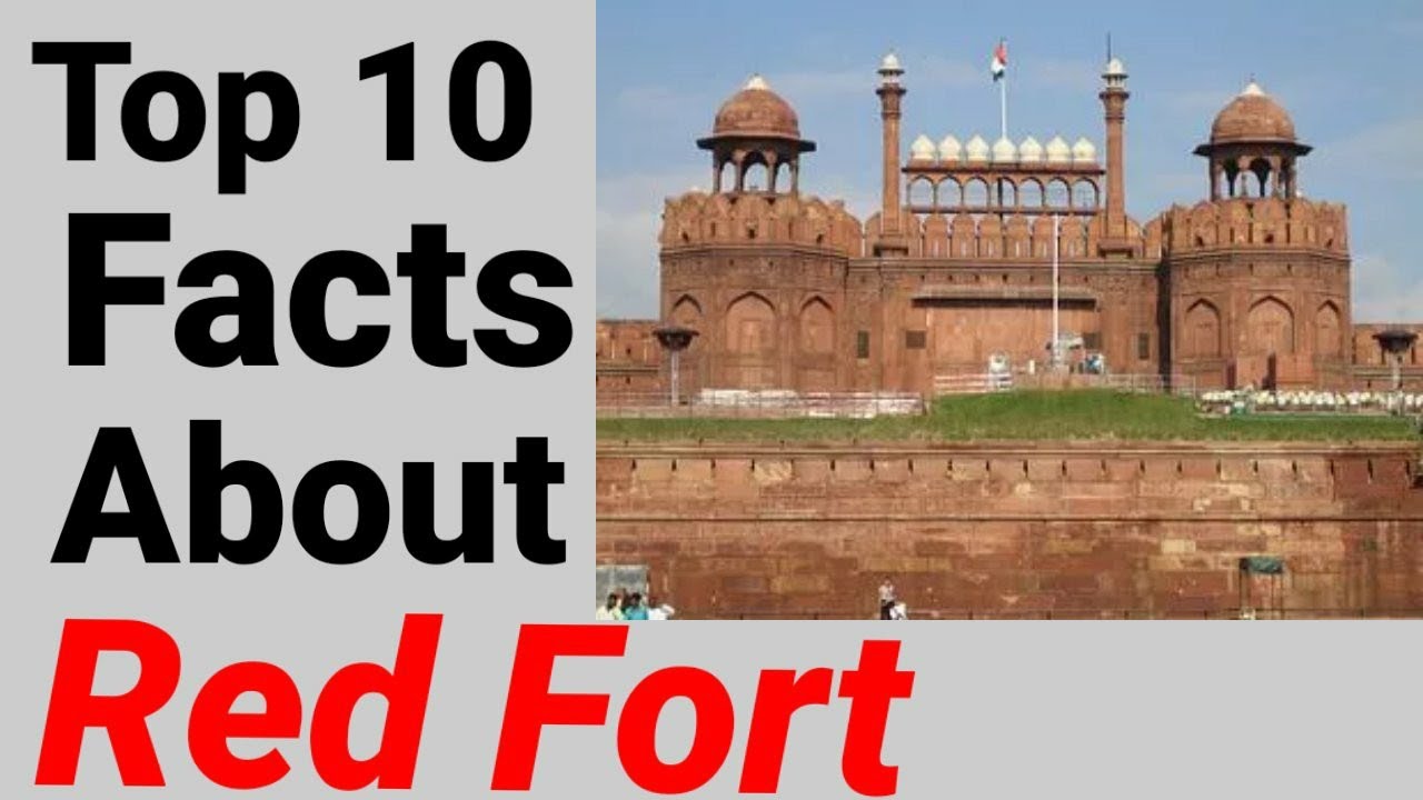 Top 10 interesting facts about Red Fort. - YouTube