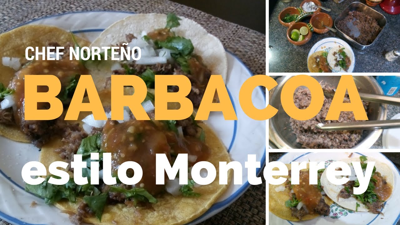 BARBACOA estilo Monterrey - Receta del Chef Norteño - YouTube