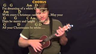 White Christmas (Christmas) Ukulele Cover Lesson in G with Chords/Lyrics