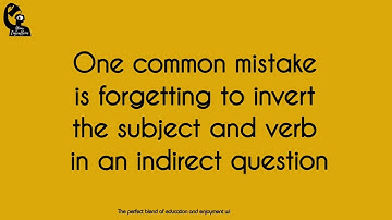 How to Properly Use indirect Questions in English: form, rules and common mistakes