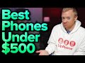 Best Cell Phones Under $500 In 2021