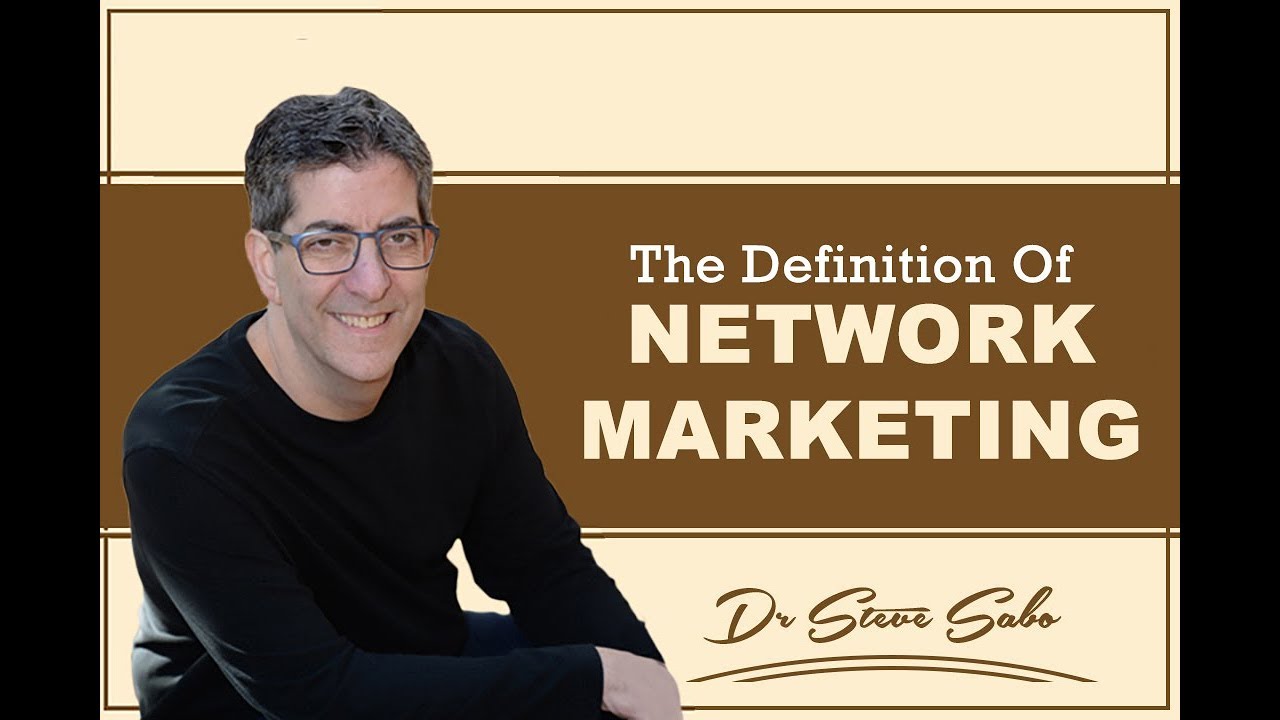 The Definition Of Network Marketing