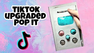 UPGRADED DIY FIDGET TOYS | TIKTOK