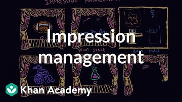 Impression management | Individuals and Society | MCAT | Khan Academy