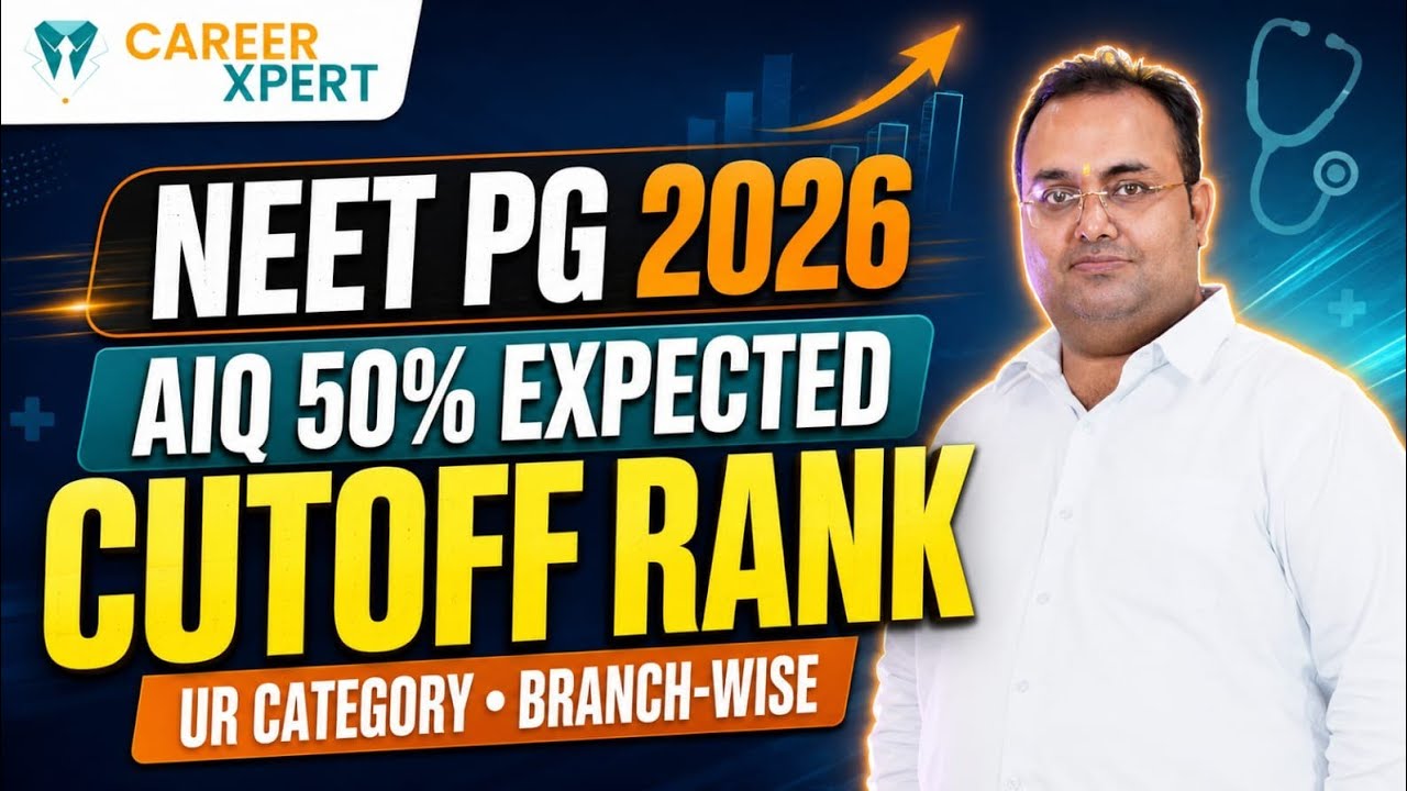 NEET PG2026 EXPECTED RANK WISE CUTOFF OF ALL  BRANCH IN AIQ 50% COUNSELLING 