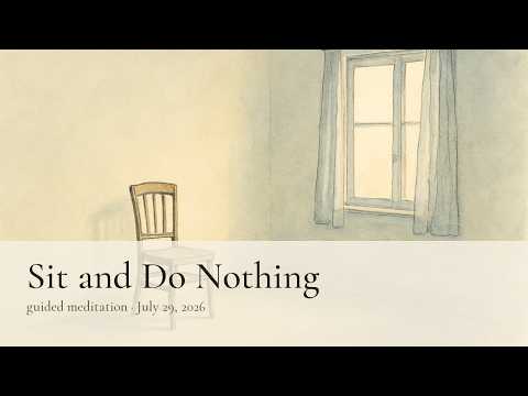 Guided Meditation — Realizing Effortlessness