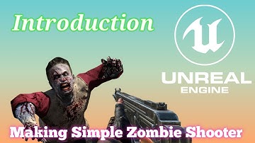(हिन्दी) Making Simple Zombie Shooter in Unreal Engine Introduction @UnrealEngine @iamsince1998