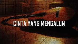 Cinta yang Mengalun — Lagu Romantis yang Menyentuh Hati