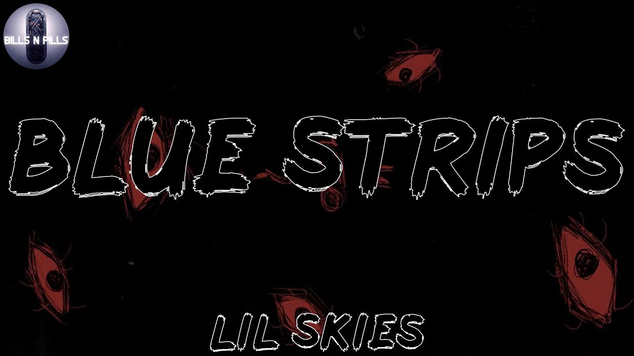 𝐋𝐢𝐥 𝐒𝐤𝐢𝐞𝐬, "𝐁𝐥𝐮𝐞 𝐒𝐭𝐫𝐢𝐩𝐬" (𝐋𝐲𝐫𝐢𝐜 𝐕𝐢𝐝𝐞𝐨) YouTube