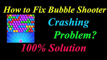 How to Fix Bubble Shooter App Keeps Crashing Problem Solutions Android & Ios - App Crash Error