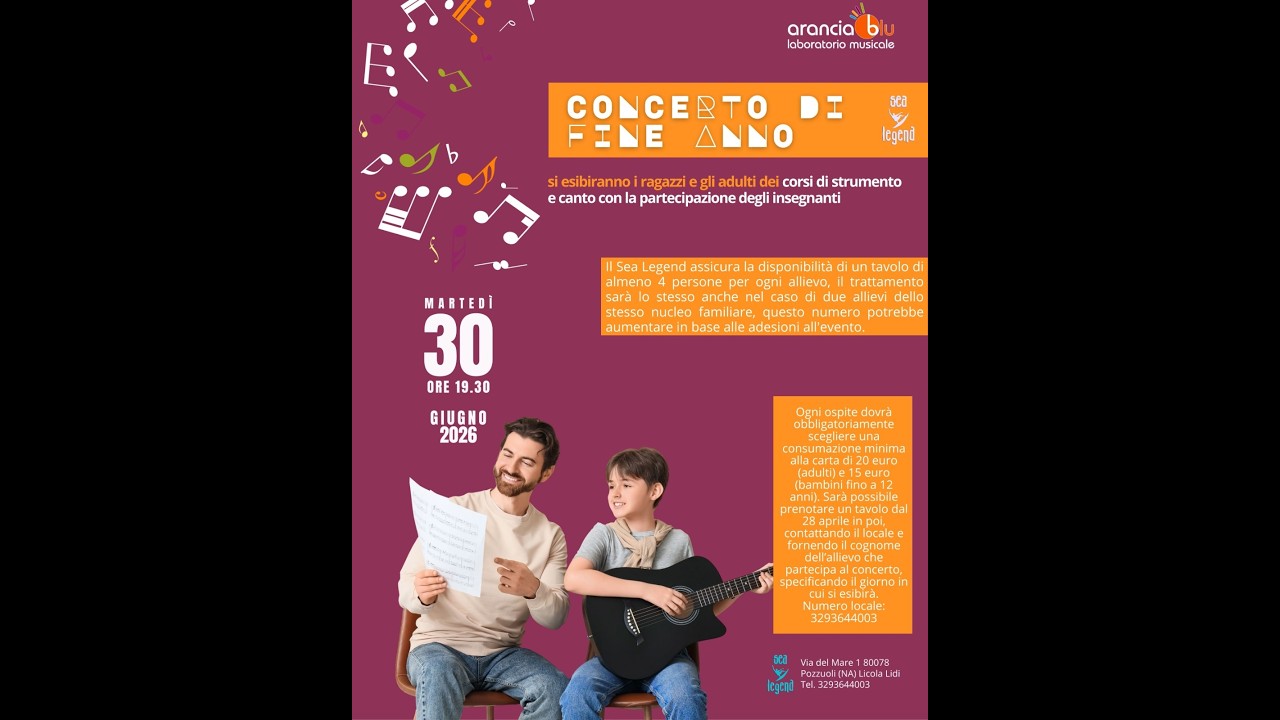 o🎬 Concerto di Fine Anno – 30 Giugno 2026 | LM Aranciablu📍SeaLegend, Via del Mare 1–Licola, Pozzuoli