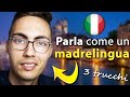 3 TRUCCHI di PRONUNCIA per parlare come gli italiani