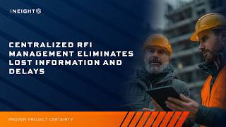 Centralized RFI Management Eliminates Lost Information and Delays