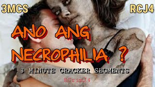 Ano Ang Necrophilia ?